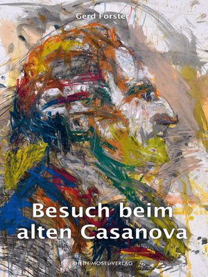 cover image of Besuch beim alten Casanova